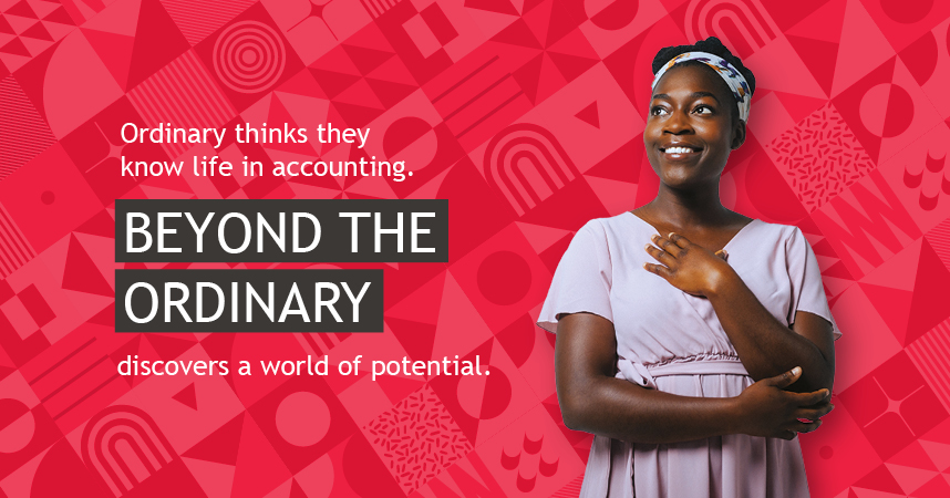 Ordinary thinks they know life in accounting. Discover a world of potential