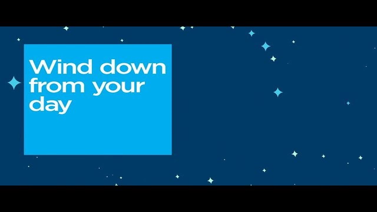 Mindfulness minute: wind down from the day