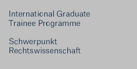 International Graduate Trainee Programme - Rechtswissenschaft